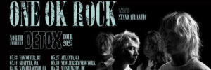 ONE OK ROCK DETOX NORTH AMERICAN TOUR 2025